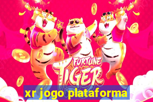 xr jogo plataforma